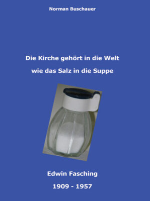 cover image of Die Kirche gehört in die Welt wie das Salz in die Suppe